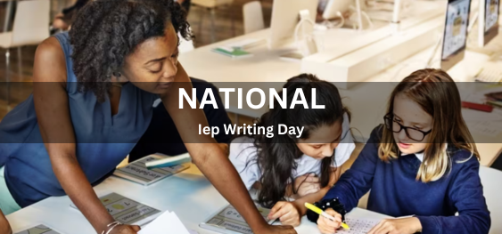 National Iep Writing Day [राष्ट्रीय आईईपी लेखन दिवस]